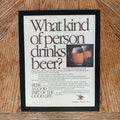 What Kind Of Person Drinks Beer Anheuser Busch Framed Vintage Magazine Ad