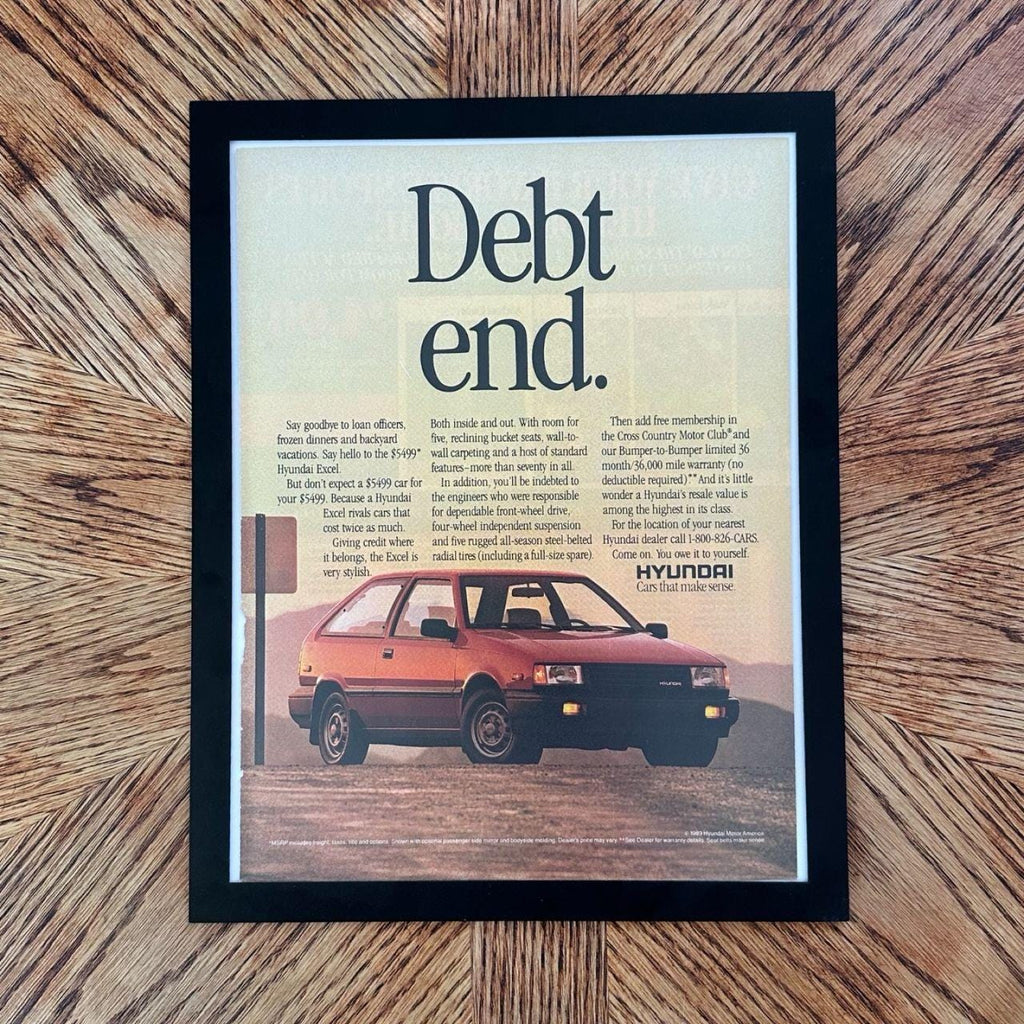1989 Hyundai Excel "Debt End." Vintage Car Ad