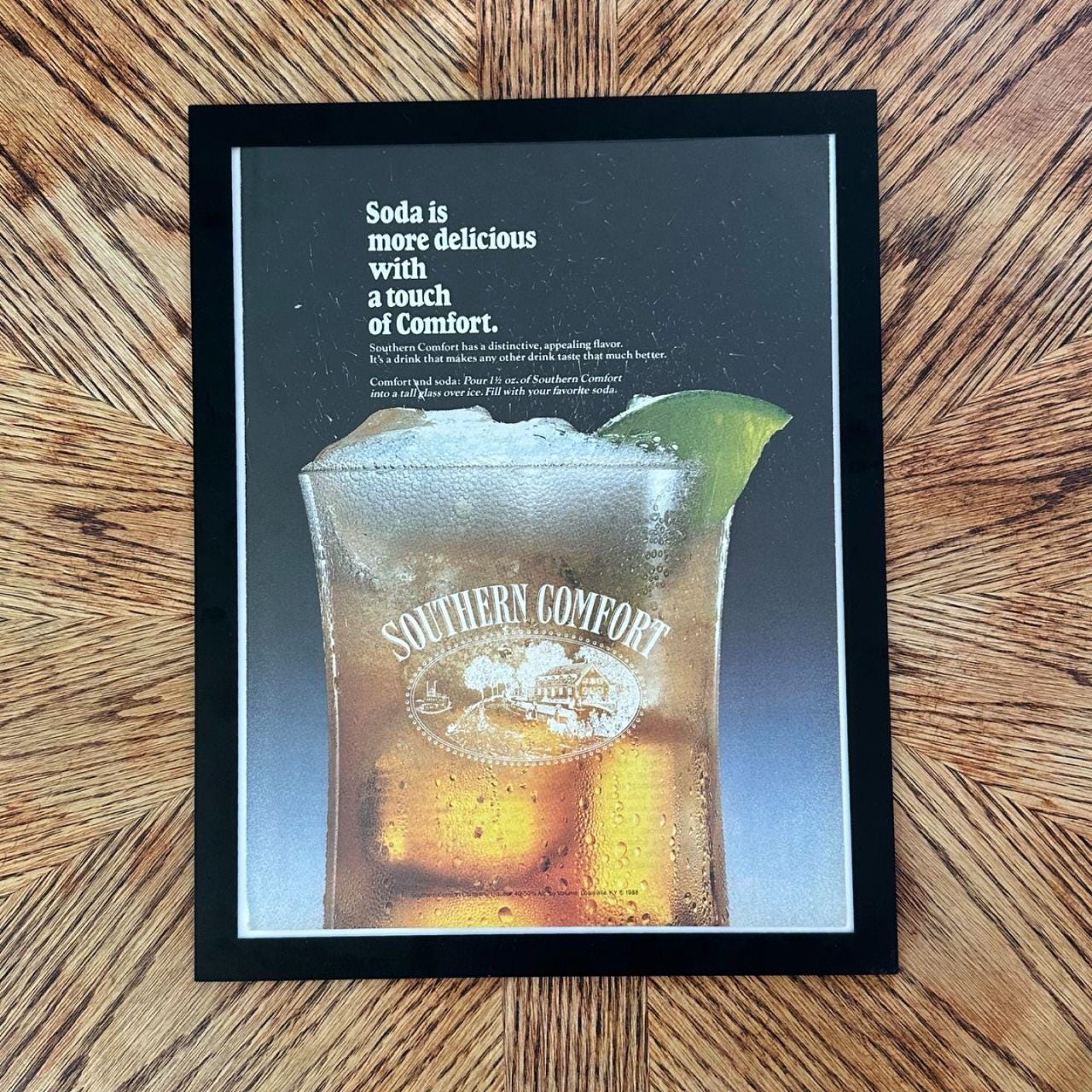 1988 Southern Comfort "Soda is more delicious with a touch of Comfort" Vintage Ad
