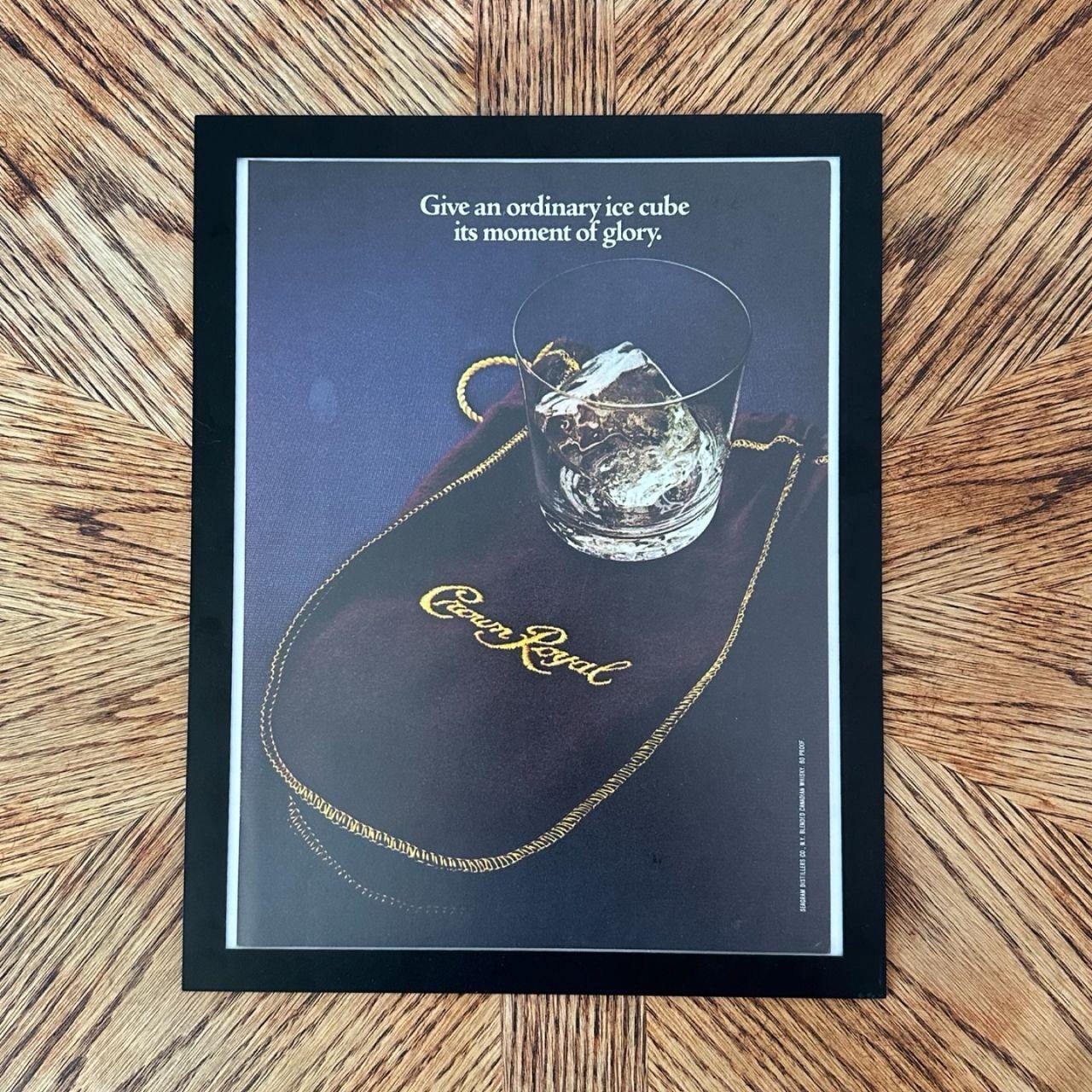 1980's Vintage Crown Royal Magazine Ad with Frame - "Give an ordinary ice cube its moment of glory."