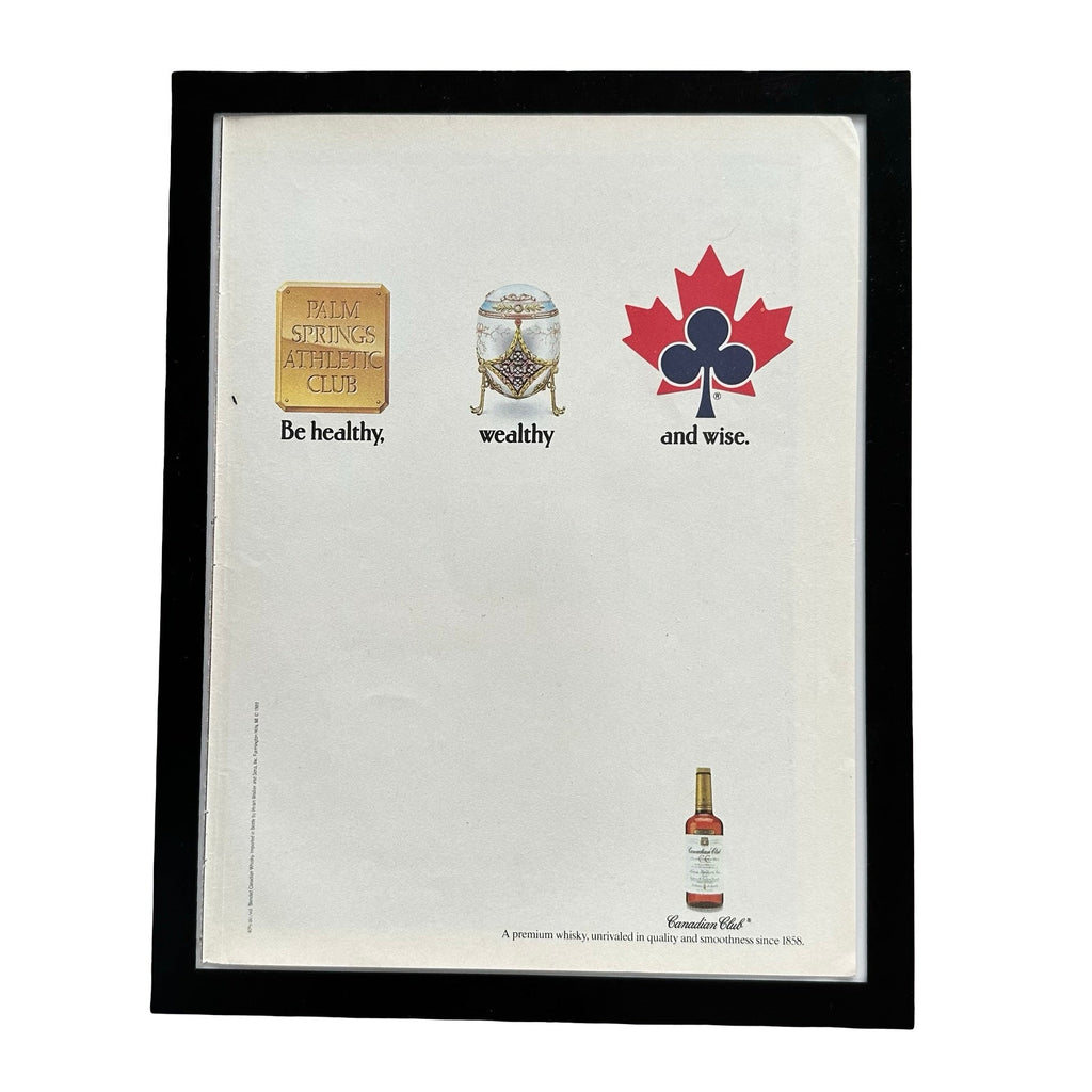 Canadian Club Whisky Be Healthy Wealthy And Wise Framed Vintage Magazine Ad